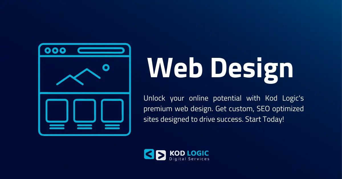 Premium Web Design Services | Elevate Your Online Presence | Kod Logic